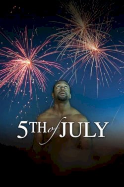 5th of July 5th of July