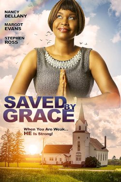 Saved By Grace Saved By Grace