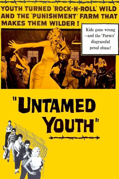 Untamed Youth Untamed Youth