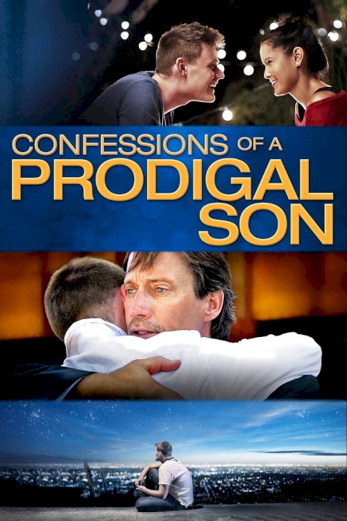 Confessions of a Prodigal Son Confessions of a Prodigal Son