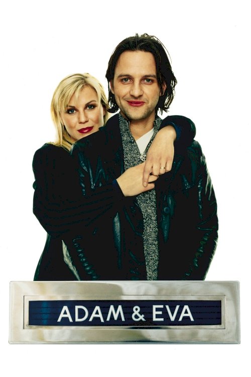 Adam & Eva Adam & Eva