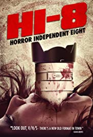 Hi-8 (Horror Independent 8) Hi-8 (Horror Independent 8)