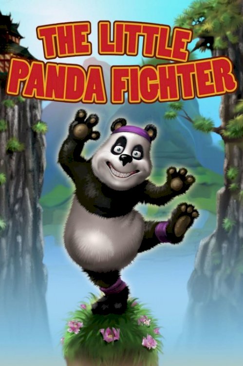 The Little Panda Fighter The Little Panda Fighter