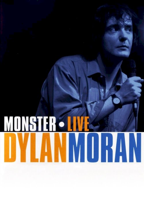 Dylan Moran: Monster Dylan Moran: Monster