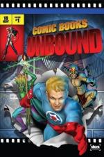 Starz Inside: Comic Books Unbound Starz Inside: Comic Books Unbound