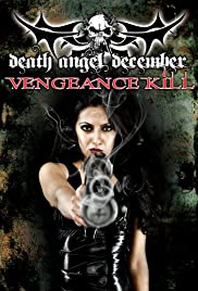 Death Angel December: Vengeance Kill