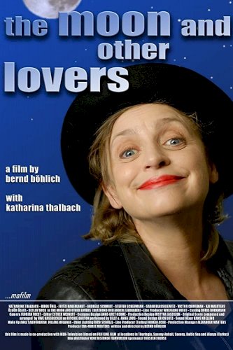 The Moon and Other Lovers The Moon and Other Lovers