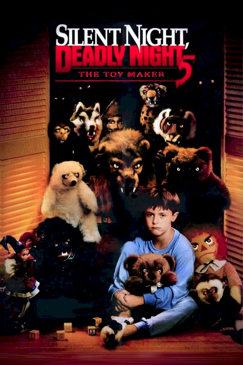 Silent Night, Deadly Night 5: The Toy Maker Silent Night, Deadly Night 5: The Toy Maker