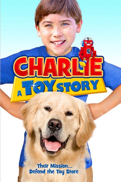 Charlie: A Toy Story Charlie: A Toy Story