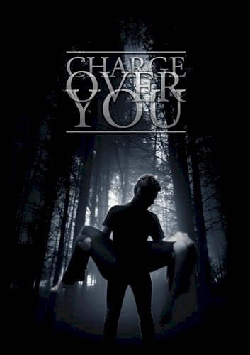 Charge Over You