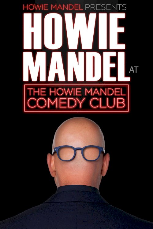 Howie Mandel Presents Howie Mandel at the Howie Mandel Comedy Club Howie Mandel Presents Howie Mandel at the Howie Mandel Comedy Club