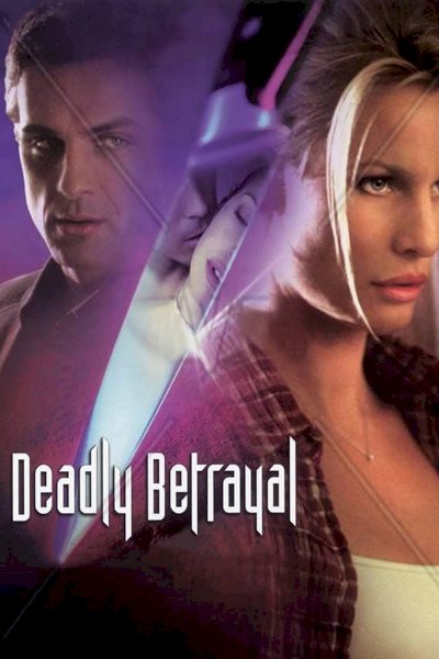Deadly Betrayal Deadly Betrayal