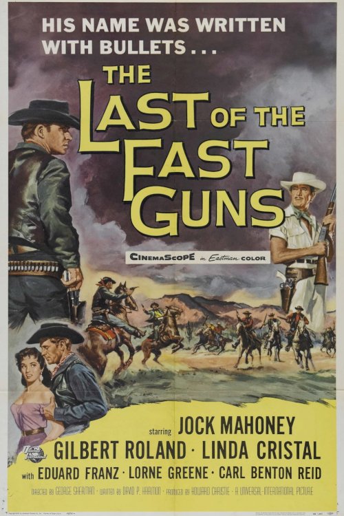 The Last of the Fast Guns The Last of the Fast Guns