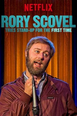 Rory Scovel Tries Stand-Up for the First Time Rory Scovel Tries Stand-Up for the First Time