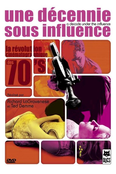 A Decade Under the Influence A Decade Under the Influence