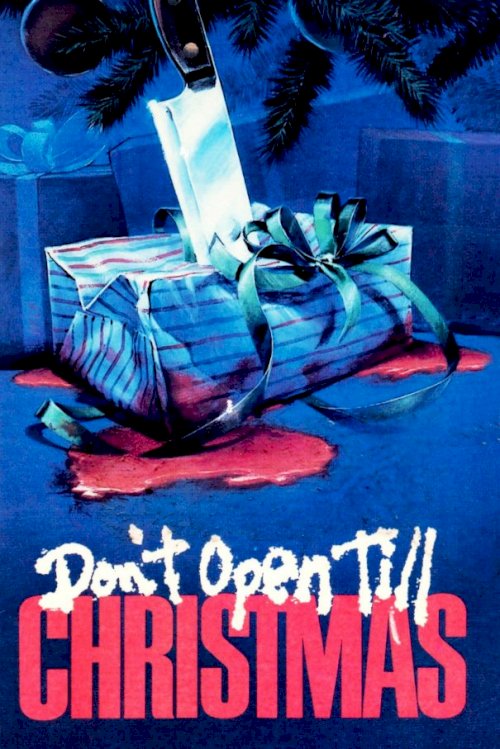 Don't Open Till Christmas Don't Open Till Christmas