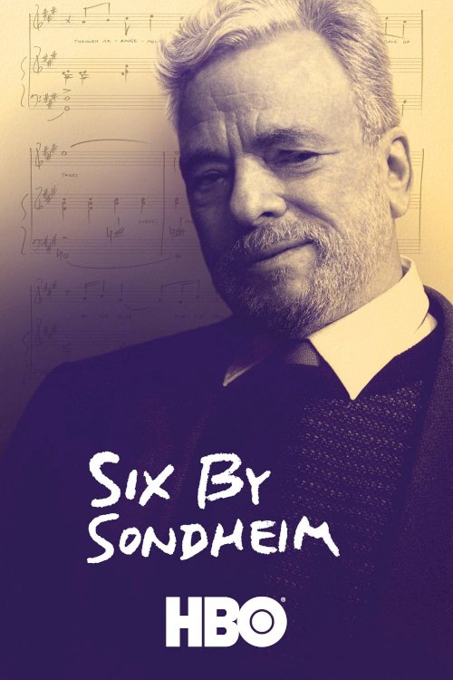 Six by Sondheim Six by Sondheim