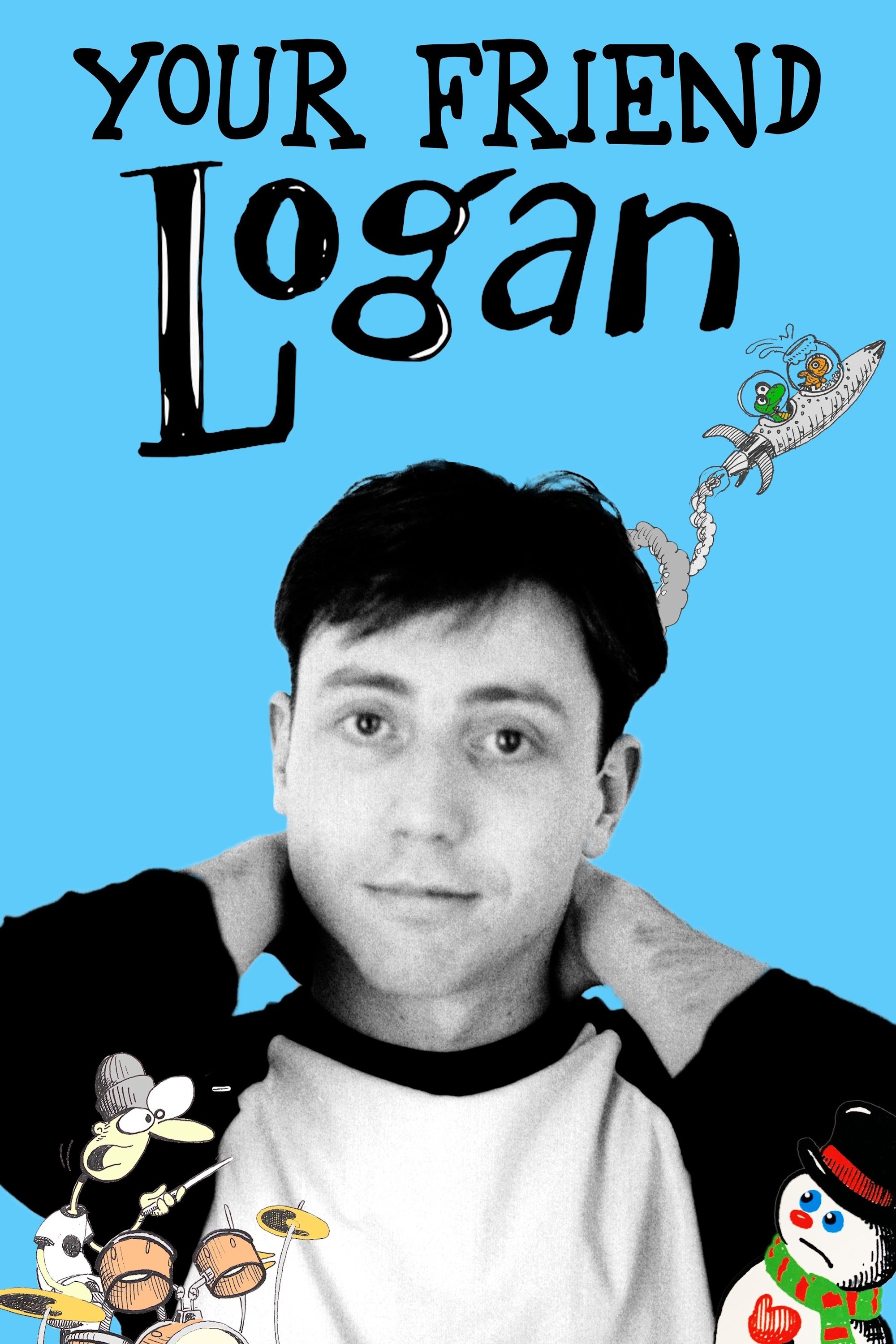 Your Friend Logan Your Friend Logan
