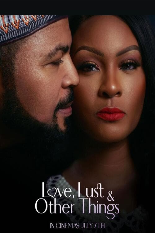 Love, Lust & Other Things Love, Lust & Other Things