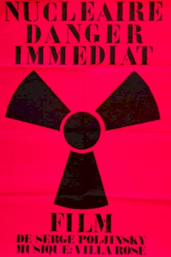 Nucléaire danger immédiat Nucléaire danger immédiat