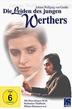 The Sorrows of Young Werther The Sorrows of Young Werther