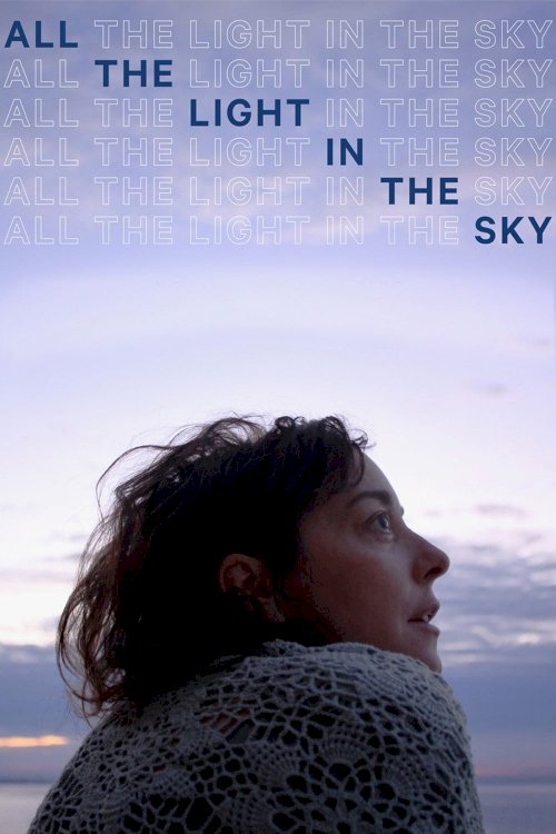 All the Light in the Sky All the Light in the Sky