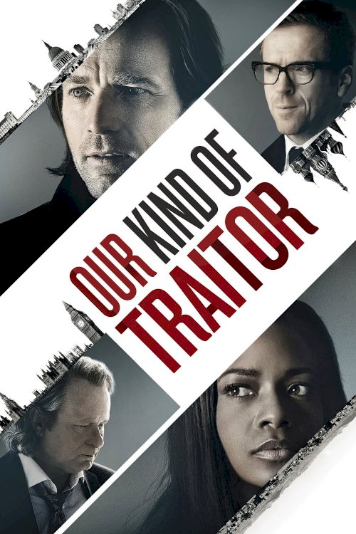 Our Kind of Traitor Our Kind of Traitor