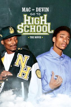 Mac & Devin Go to High School Mac & Devin Go to High School
