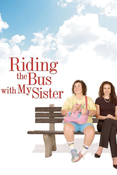 Riding the Bus with My Sister Riding the Bus with My Sister