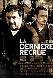 La dernière recrue La dernière recrue