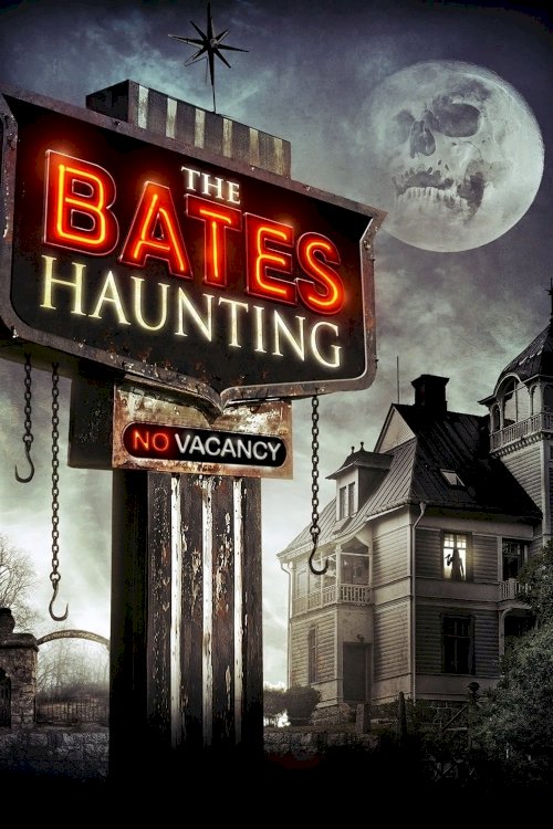 The Bates Haunting The Bates Haunting