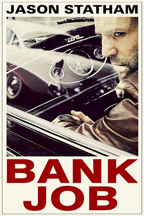 The Bank Job The Bank Job
