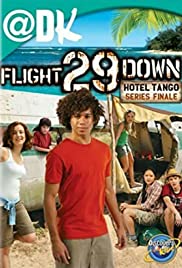 Flight 29 Down: The Hotel Tango Flight 29 Down: The Hotel Tango