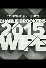 Charlie Brooker's 2015 Wipe Charlie Brooker's 2015 Wipe