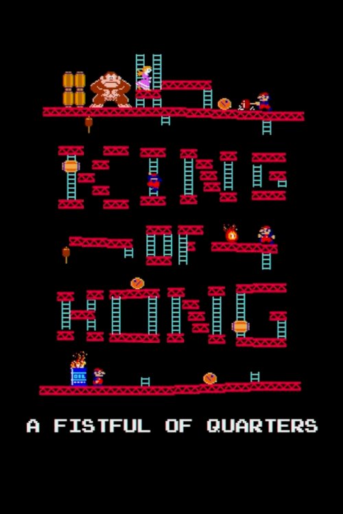 The King of Kong: A Fistful of Quarters The King of Kong: A Fistful of Quarters