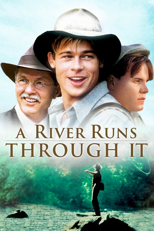 A River Runs Through It A River Runs Through It