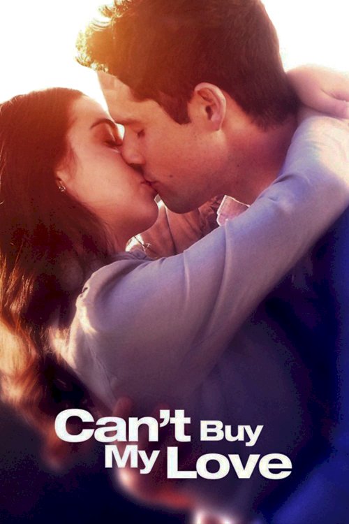 Can't Buy My Love Can't Buy My Love