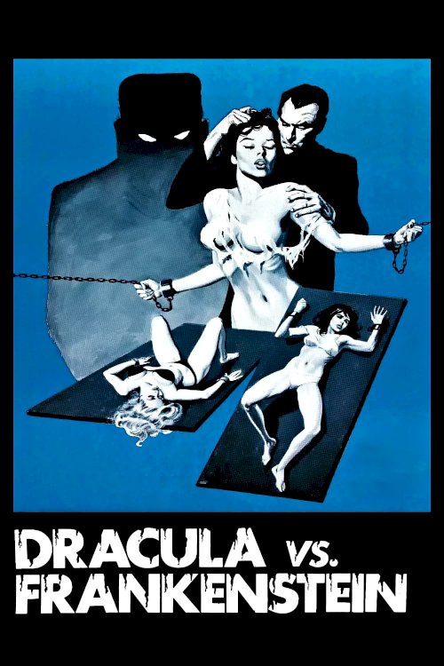 Dracula vs. Frankenstein Dracula vs. Frankenstein