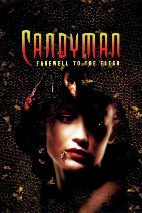 Candyman: Farewell to the Flesh Candyman: Farewell to the Flesh