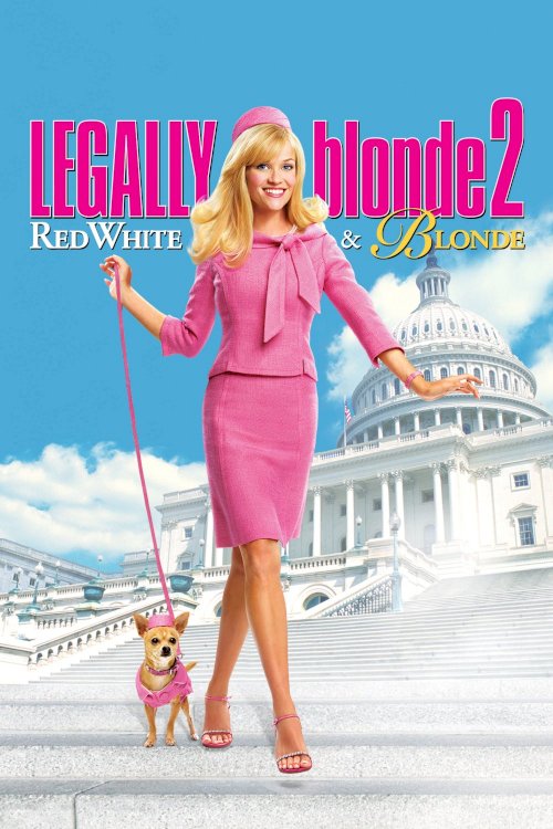 Legally Blonde 2: Red, White & Blonde Legally Blonde 2: Red, White & Blonde