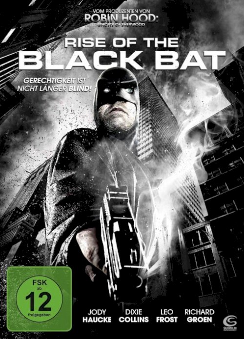 Rise of the Black Bat Rise of the Black Bat