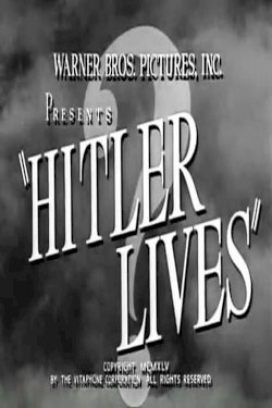 Hitler Lives Hitler Lives