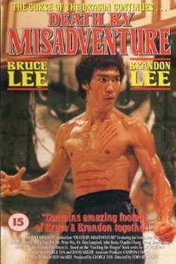 Death by Misadventure: The Mysterious Life of Bruce Lee Death by Misadventure: The Mysterious Life of Bruce Lee