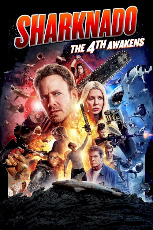 Sharknado 4: The 4th Awakens Sharknado 4: The 4th Awakens