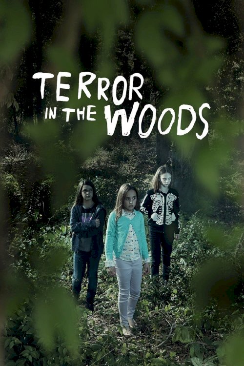 Terror in the Woods Terror in the Woods