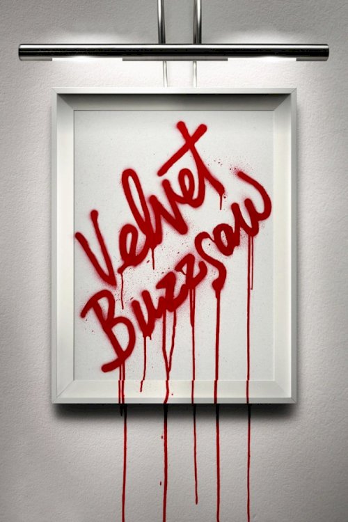 Velvet Buzzsaw Velvet Buzzsaw