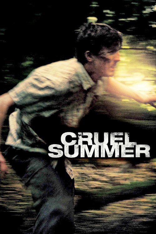 Cruel Summer Cruel Summer