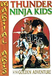 Thunder Ninja Kids In The Golden Adventure Thunder Ninja Kids In The Golden Adventure