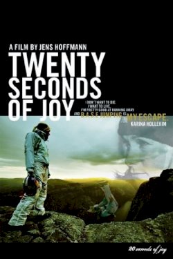20 Seconds of Joy 20 Seconds of Joy