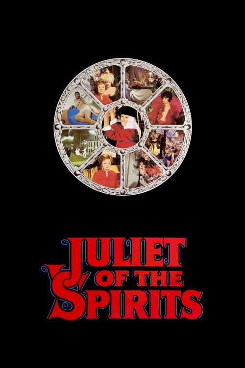 Juliet of the Spirits Juliet of the Spirits